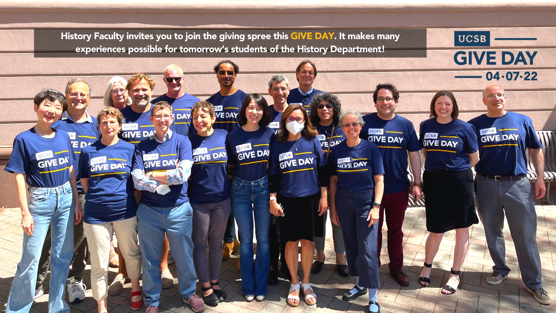 Flyer for UCSB Give Day on April 7, 2022: History Faculty invites you to join the giving spree this Give Day. It makes many experiences possible for tomorrow's students of the History Department!
