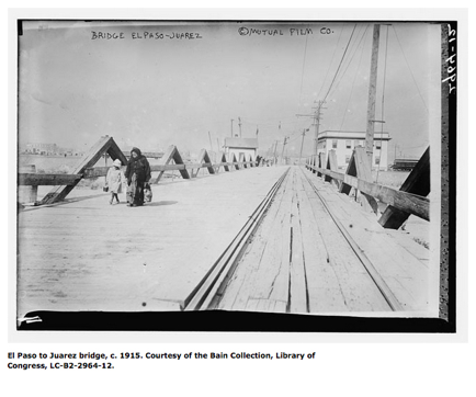 Photo of El Paso to Juarez bridge circa 1915