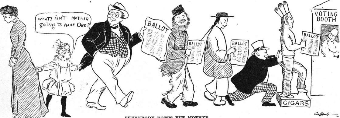 Cartoon depicting little girl, asking one of four men going to voting booth with their ballots, "What! Isn't mother going to have one?"