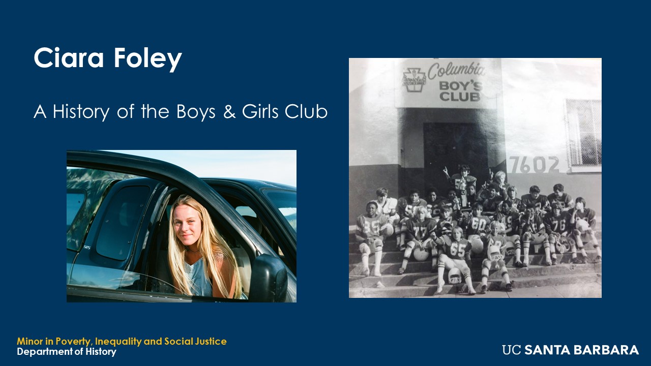 Slide for Ciara Foley. "A History of the Boys and Girls Club"