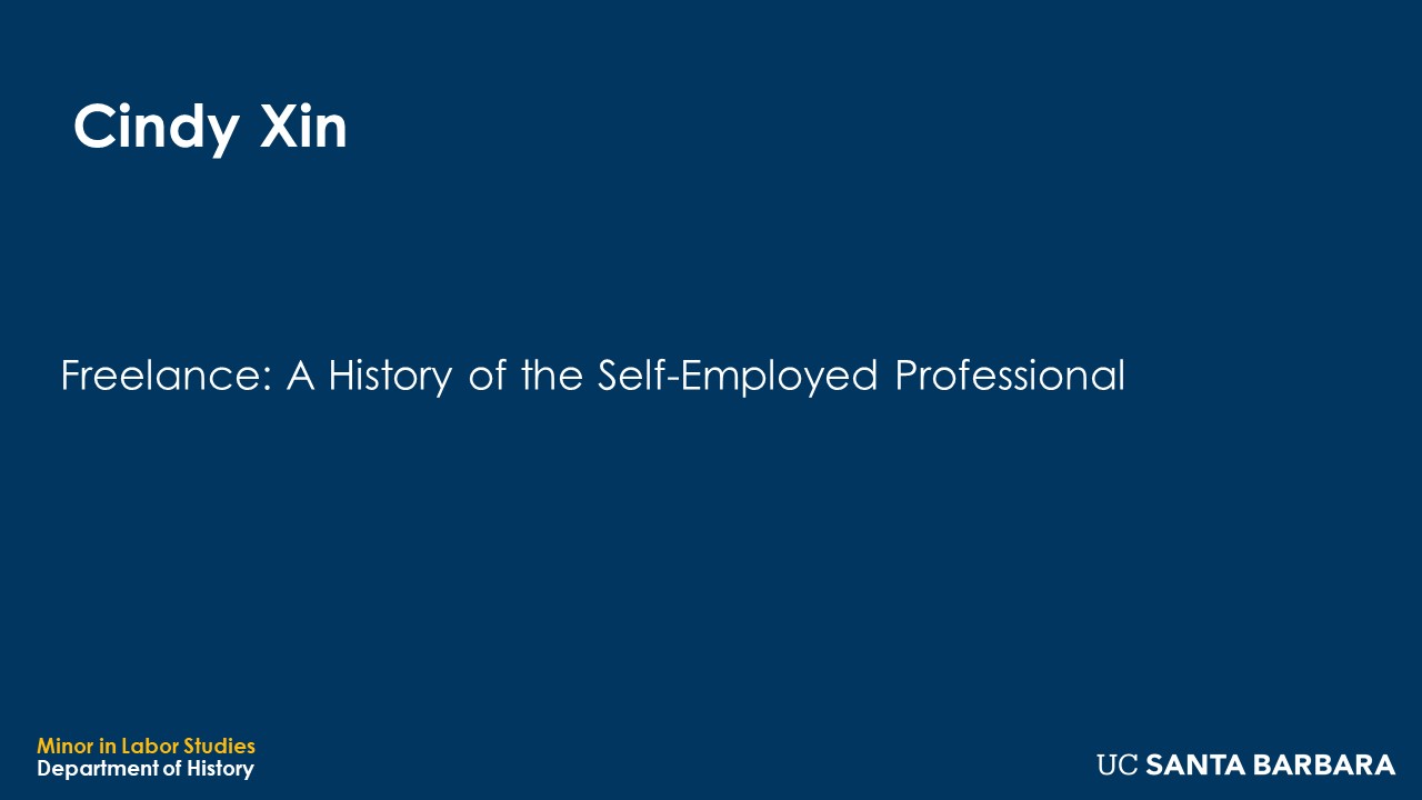 Banner fro Cindy Xin. "Freelance: A History of the Self-Employed Professional"