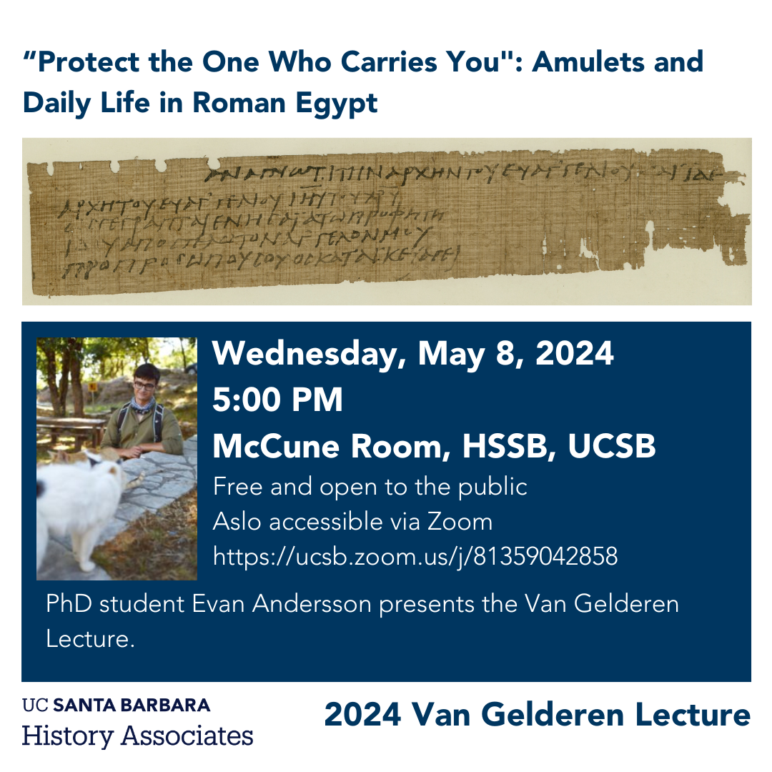 Flyer for "Protect the One Who Carries You": Amulets and Daily Life in Roman Egypt on May 8 at 5:30PM in McCune Room